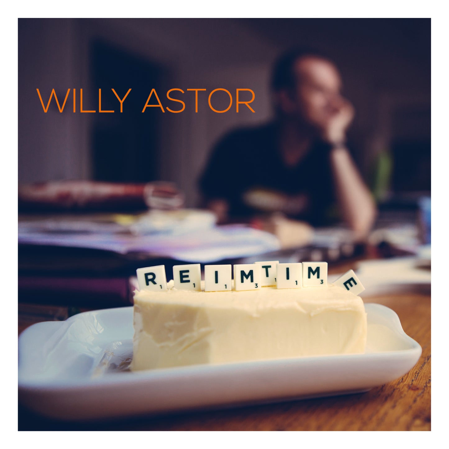 WILLY ASTOR - Reimtime