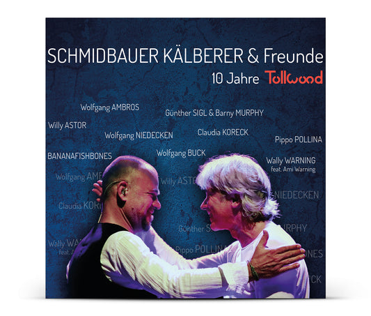 SCHMIDBAUER KÄLBERER - 10 Jahre Tollwood CD